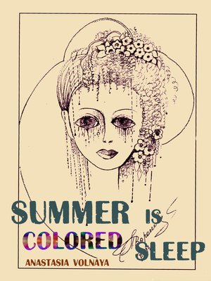 cover image of Summer Is Colored Sleep